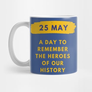 25 May memorial day usa Mug